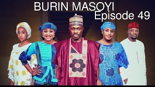 BURIN MASOYI Episode 49 original [upl. by Morse]