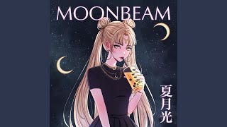 MOONBEAM [upl. by Anuaik]