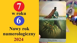 7 w 6  Nowy rok numerologiczny 2024  tarot horoskop czytanie tarota TarotEsme [upl. by Gnav]