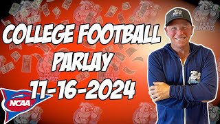 College Football Parlay For Today Saturday 111624 NCAAF Pick amp Prediction CFB Betting Tips [upl. by Frey189]