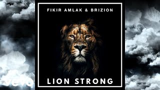 Fikir Amlak Brizion  Lion Strong Official Audio [upl. by Anayaran]