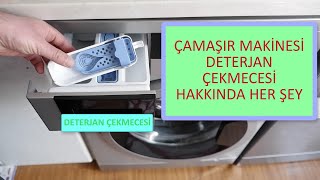 Çamaşır Makinesi Deterjan Çekmecesi Hakkında Bilgiler [upl. by Rasaec]