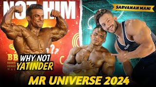 The New Mr Universe 2024 Sarvanan Mani From India 🇮🇳  Yatinder Singh Va Sarvanan Mani 😲 [upl. by Cyndie]