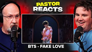 Pastor Reacts to BTS  FAKE LOVE [upl. by Mitman]