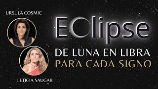 Eclipse de Luna🌙 en Libra Para cada signo💫 [upl. by Vonny263]