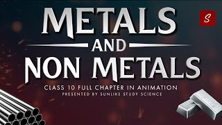 Metals and Non Metals Class 10 Full Chapter Animation  Class 10 Science Chapter 3  CBSE  NCERT [upl. by Chaney966]