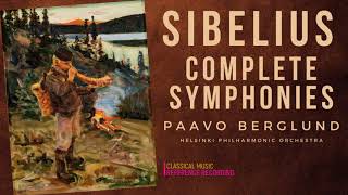 Sibelius  Complete Symphonies Nos1234567 refrec Paavo Berglund Helsinki Ph Orchestra [upl. by Noletta682]