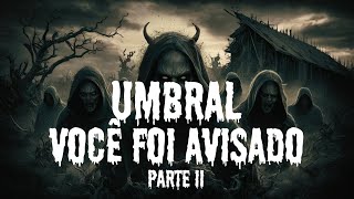 REVELADO OS SEGREDOS OCULTOS DO UMBRAL QUE NINGUÉM TE CONTOU [upl. by Yeargain]