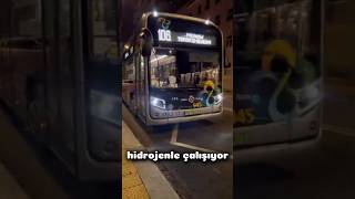 Benzinli Değil Hidrojenli Otobüs 🚍⛽ [upl. by Keisling]