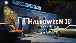 🎃 Halloween 2  Haddonfield Memorial Hospital  Horror Ambience [upl. by Llennej340]