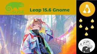 Review OpenSuse Leap 156 Gnome [upl. by Attenaz906]