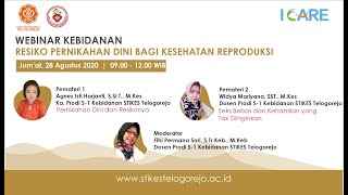 Webinar Kebidanan  Resiko Pernikahan Dini Bagi Kesehatan Reproduksi [upl. by Dosi]