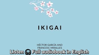 IKIGAI Audiobook  full audio book in English IKIGAI 💕 must listen [upl. by Esra]