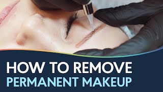 How to remove permanent makeup  PMU removal [upl. by Steddman2]