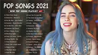 Pop Hits 2021  Maroon 5 Rihanna Dua Lipa Bruno mars Ed Sheeran Ava Max Ariana Grande [upl. by Venuti]