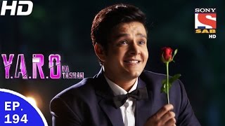 YARO Ka Tashan  यारों का टशन  Ep 194  24th Apr 2017 [upl. by Aisor82]