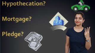 Difference Between Pledge Mortgage amp Hypothecation [upl. by Nivle]