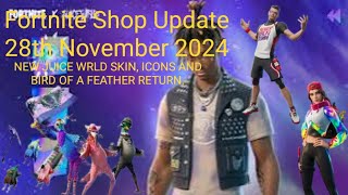 NEW  FORTNITE ITEM SHOP November 28th 2024  NEW JUICE WRLD SKIN ICONS AND BIRD OF A FEATHER [upl. by Tsai]