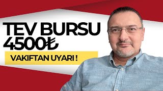 4500₺ TEV BURS BAŞVURUSUNDA VAKIFTAN UYARI VAR [upl. by Herra]