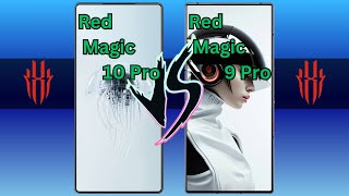 Red Magic 10 Pro VS Red Magic 9 Pro [upl. by Nahsor79]