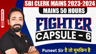 SBI Clerk Mains 2023  Fighter Capsule Day 6  SBI Clerk Mains Reasoning  Reasoning by Puneet Sir [upl. by Lamaaj]