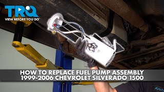 How to Replace Fuel Pump Assembly 19992006 Chevrolet Silverado [upl. by Pierpont492]