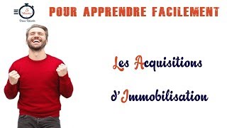 Les Acquisitions dImmobilisation  Coût dacquisition et Enregistrement Comptable [upl. by Dredi846]