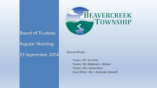 Beavercreek Township  23 September 2024 Regular Trustee Meeting [upl. by Naasar]