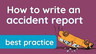 How to write an ✅ accident report  with example [upl. by Gnet]