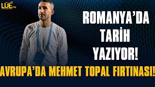 AVRUPADA MEHMET TOPAL FIRTINASI ROMANYADA TARİH YAZIYOR  mehmettopal avrupa petrolulploieşti [upl. by Dougald]