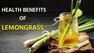 Lemongrass Amazing Health Benefits Of Lemongrass  Detoxification  Watch Video [upl. by Fusuy]