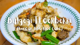 How to Make Bulgogi Tteokbokki Korean BBQ Rice Cake [upl. by Kristien]