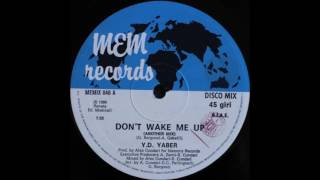 JD Jaber  Dont Wake Me Up Another Mix [upl. by Lette]