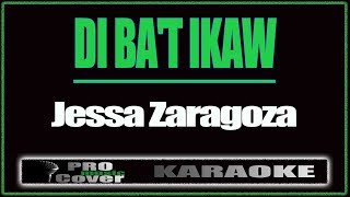 Di bat ikaw  Jessa Zaragoza KARAOKE [upl. by Ogdan]