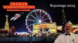 Reportage  CRANGER WEIHNACHTSZAUBER 2023  Die Weihnachtskirmes im Ruhrgebiet [upl. by Wavell960]