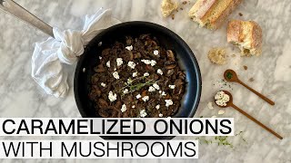 CARAMELIZED ONIONS WITH MUSHROOMS [upl. by Eddina]