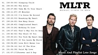 Michael Learns To Rock Greatest Hits Playlist With Lyric [upl. by Ellary]