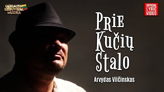 Arvydas Vilčinskas  Prie Kūčių Stalo Official Lyric Video Lietuviškos Dainos [upl. by Notsnarc]