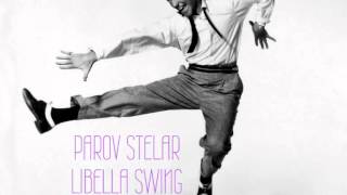 Parov Stelar  Libella Swing [upl. by Iras]