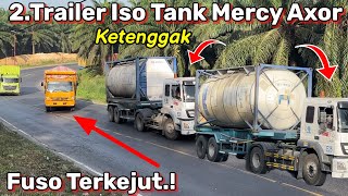 2Trailer Iso Tank Mercy Axor Ketenggak Truk Fuso Terkejut [upl. by Rusel]