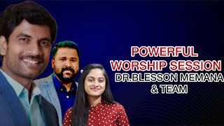 POWERFUL WORSHIP SESSION 🥹❤️🔥  DrBlesson Memana  latest worship  malayalam worship songs new [upl. by Gettings42]