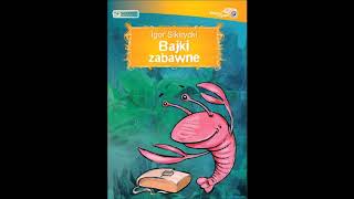 Igor Sikirycki quotBajki zabawnequot audiobook Czyta Marian Florek [upl. by Lancelot]