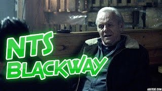 NTS Blackway 2016 Anthony Hopkins Movie Review [upl. by Weissman]