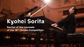 Kyohei Sorita  Recital of the Laureate of the 18th Chopin Competition [upl. by Ainad]