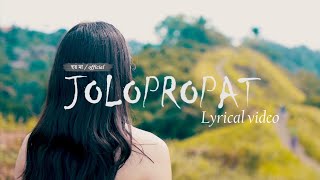 Jolopropat  Full Song  Assamese Song  YouTube Madhujya [upl. by Warford]