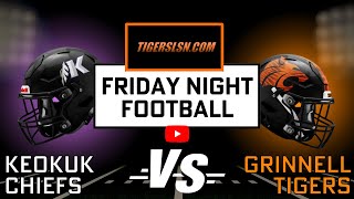 Grinnell Tiger Football vs Keokuk 93022 730 pm LIVE [upl. by Haramat]