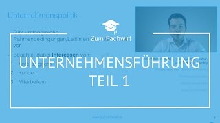 Unternehmensführung Teil 1 WirtschaftsfachwirtFachwirt IHK Betriebsorganisation Demokurs [upl. by Asiaj]