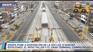 🚌 13 nuevas estaciones un patio taller y el gran terminal Chimpu Ocllo [upl. by Notyalk]