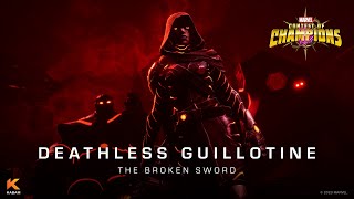 Deathless Guillotine The Broken Sword  Marvel Contest of Champions [upl. by Yer196]