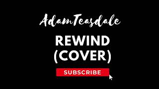 Paolo Nutini  Rewind Adam Teasdale Cover [upl. by Alyos]